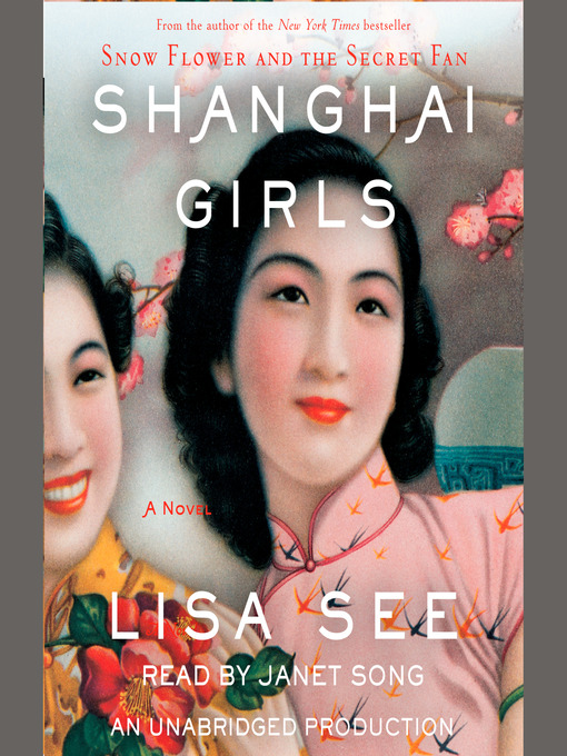 Title details for Shanghai Girls by Lisa See - Wait list